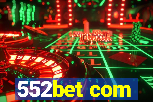 552bet com